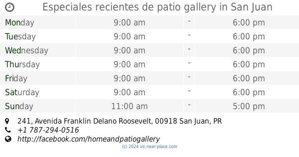 Opening Times 241 Avenida Franklin, Home And Patio Gallery